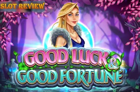 Good Luck & Good Fortune Slot Review